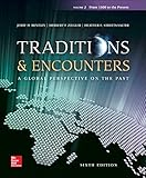 Traditions & Encounters: A Global Perspective on the Past, Vol.2