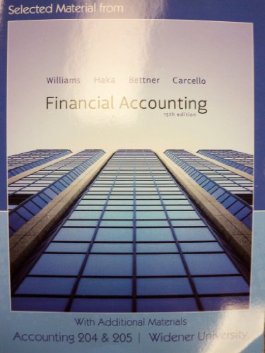 Financial Accounting 15th Ed (Additional Material for Widener University | Accounting 204 & 205)