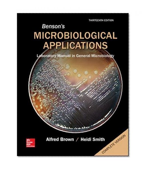 Book Cover Benson's Microbiological Applications: Laboratory Manual in General Microbiology, Complete Version
