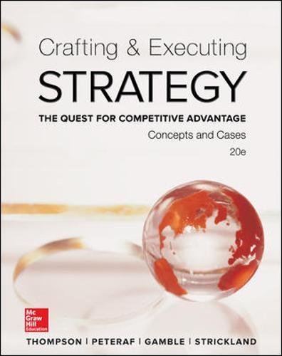 Book Cover Crafting & Executing Strategy: The Quest for Competitive Advantage: Concepts and Cases (Crafting & Executing Strategy: Text and Readings)