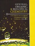 General, Organic, & Biological Chemistry University of Colorado Colorado Springs Volume 1
