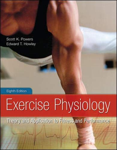 Book Cover Exercise Physiology: Theory and Application to Fitness and Performance
