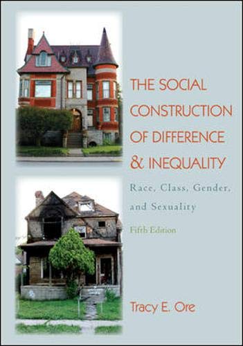 Book Cover The Social Construction of Difference and Inequality: Race, Class, Gender and Sexuality