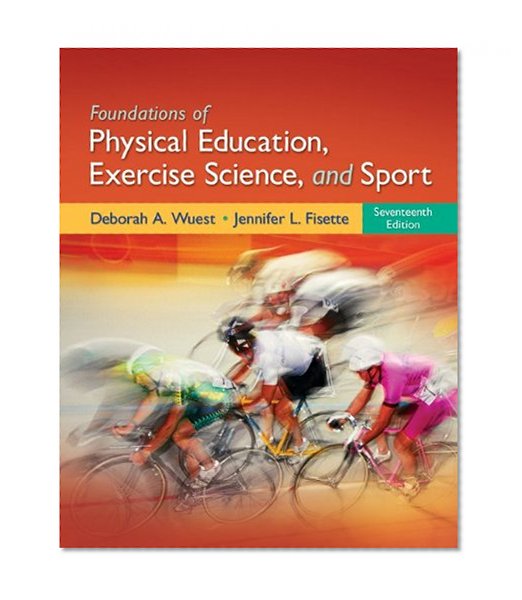 Foundations of Physical Education, Exercise Science, and Sport