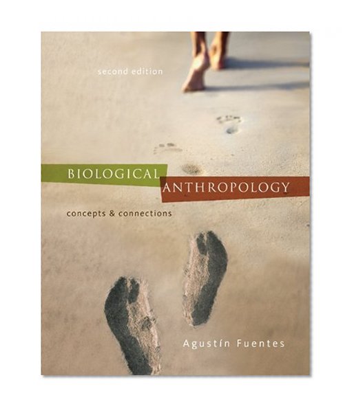 Book Cover Biological Anthropology:  Concepts and Connections