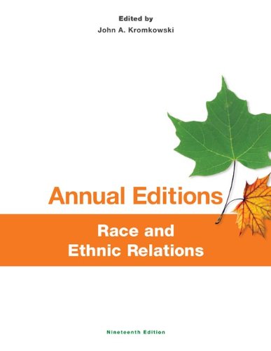 Annual Editions: Race and Ethnic Relations, 19/e (Annual Editions: Race & Ethnic Relations)