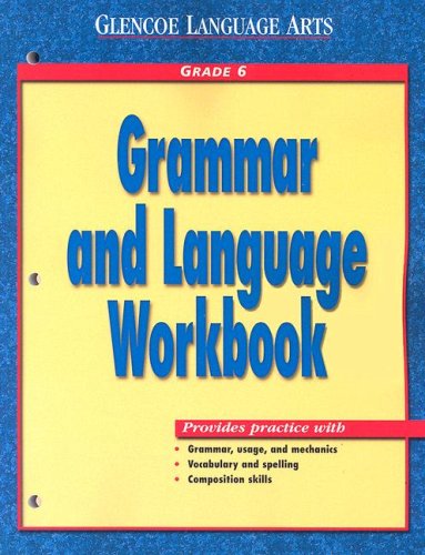 Book Cover Glencoe Language Arts Grammar And Language Workbook Grade 6