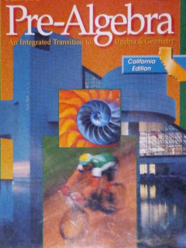 Pre-Algebra: An Integrated Transition to Algebra & Geometry (California Edition)