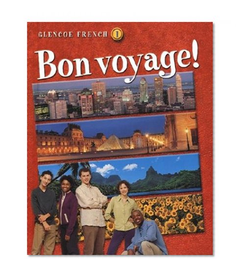 Bon voyage! Level 1, Student Edition (GLENCOE FRENCH)