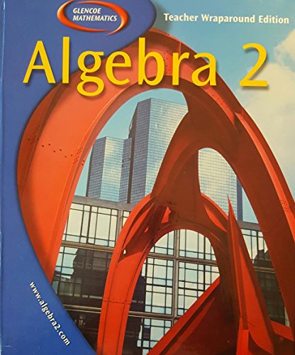 Algebra 2 (Teacher Wraparound Edition)