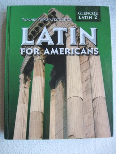 Latin for Americans Teacher Annotated Edition Glencoe Latin 2