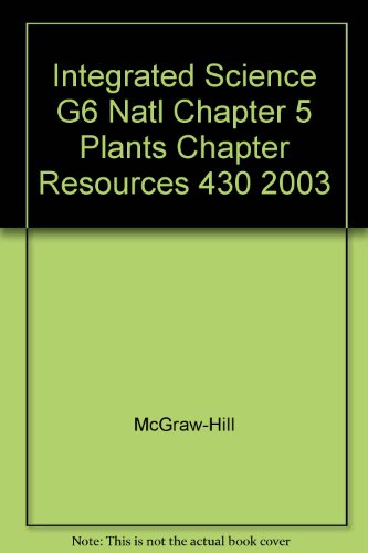 Integrated Science G6 Natl Chapter 5 Plants Chapter Resources 430 2003