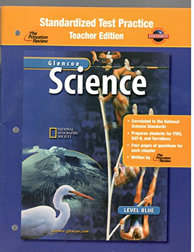 Glencoe Science: Level Blue, Standardized Test Practice, Teacher Edition