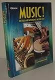 Music! Its Role and Importance In Our Lives, Student Edition