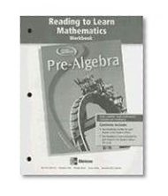 Pre-Algebra, Reading to Learn Mathematics Workbook