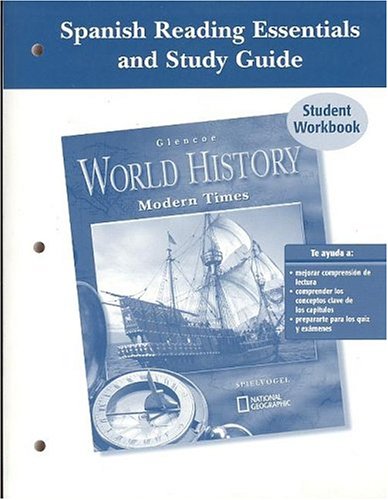 Glencoe World History, Modern Times, Spanish Reading Essentials and Study Guide, Workbook (Spanish Edition)