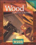 Wood Technology and Processes, Student Edition