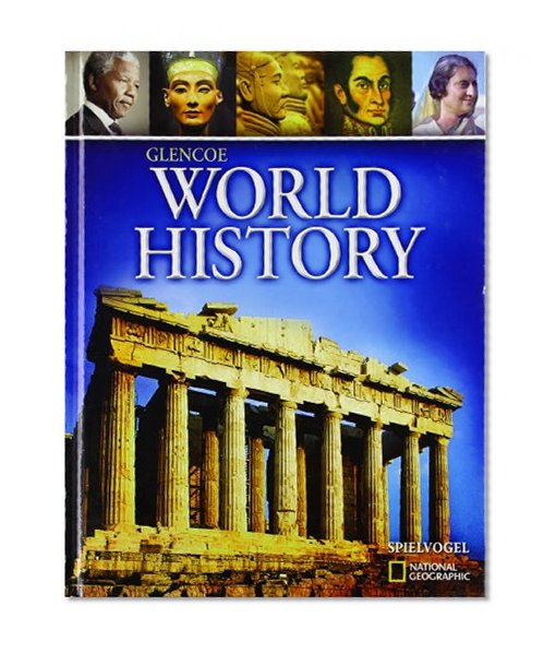 Glencoe World History, Student Edition (WORLD HISTORY (HS))