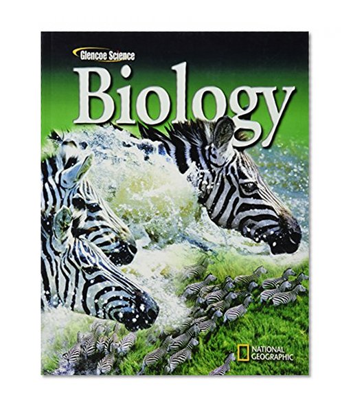 Book Cover Glencoe Biology, Student Edition (BIOLOGY DYNAMICS OF LIFE)