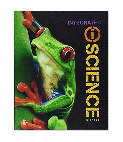 Book Cover Glencoe Integrated iScience, Course 1, Grade 6, Student Edition (INTEGRATED SCIENCE)