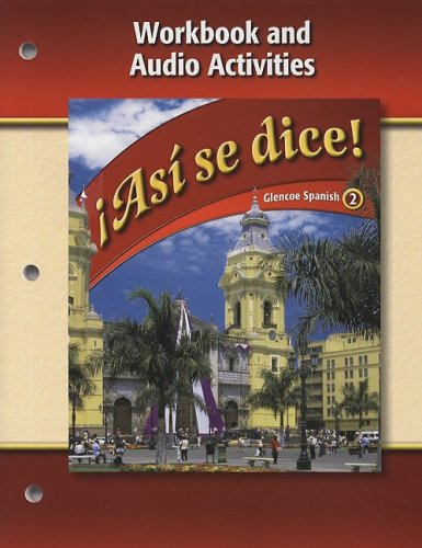 Book Cover Asi Se Dice!, Volume 2: Workbook And Audio Activities (Glencoe Spanish) (Spanish Edition)