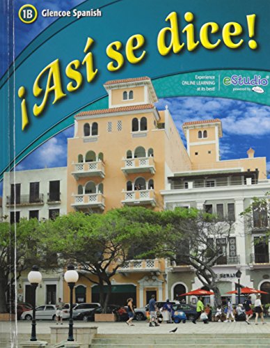 Book Cover Â¡AsÃ­ se dice! Level 1B, Student Edition (GLENCOE SPANISH) (Spanish Edition)