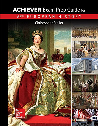Book Cover Freiler, AP Achiever Exam Prep Guide European History, 2017, 2e, Student Edition (A/P EUROPEAN HISTORY)
