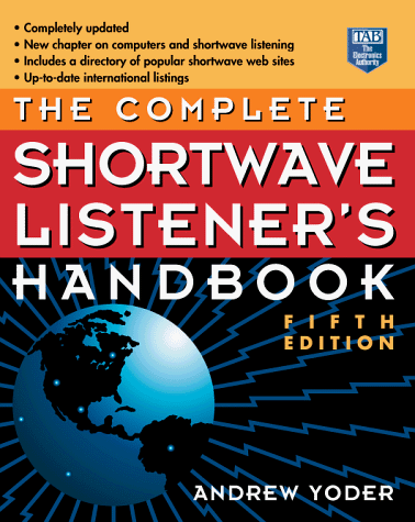 The Complete Shortwave Listener's Handbook