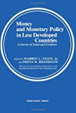 Money and Monetary Policy in Less Developed Countries: A Survey of Issues and Evidence