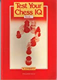 Test Your Chess IQ: Bk. 1