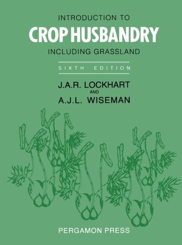 Introduction to Crop Husbandry: Including Grassland