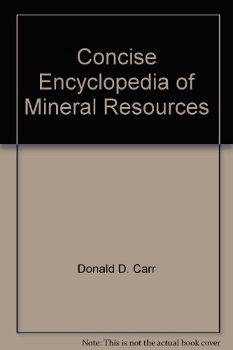 Concise Encyclopedia of Mineral Resources