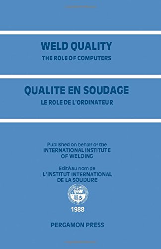 Weld Quality: The Role of Computers