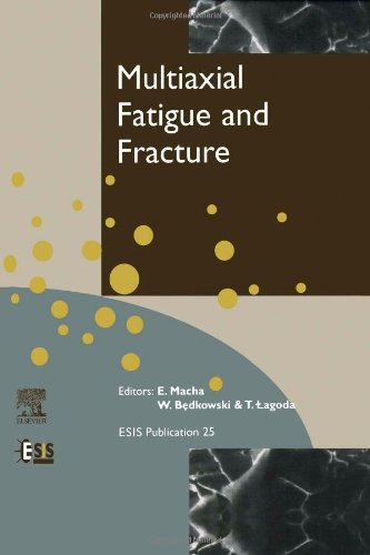 Multiaxial Fatigue & Fracture, Volume 25 (European Structural Integrity Society)