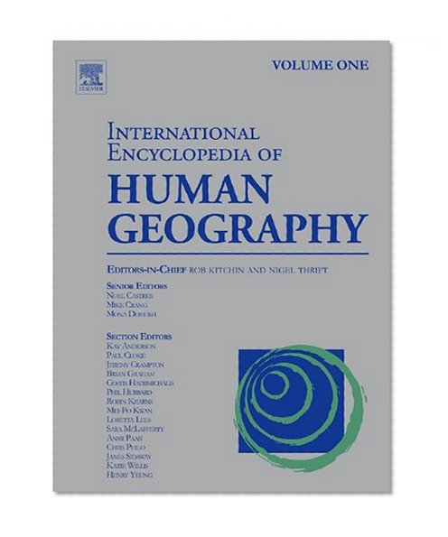 International Encyclopedia of Human Geography, Twelve-Volume Set: Volume 1