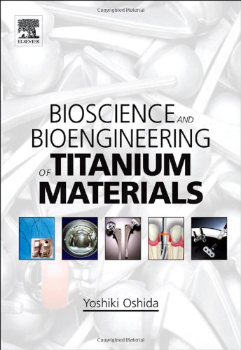 Bioscience and Bioengineering of Titanium Materials