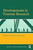 Developments in Tourism Research (Routledge Advances in Tourism)