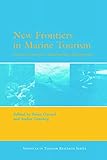 New Frontiers in Marine Tourism (Advances in Tourism Research)