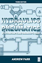 Book Cover Hydraulics and Pneumatics: A Technician's and Engineer's Guide