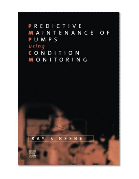 Predictive Maintenance of Pumps Using Condition Monitoring