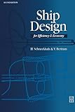 Ship Design for Efficiency and Economy