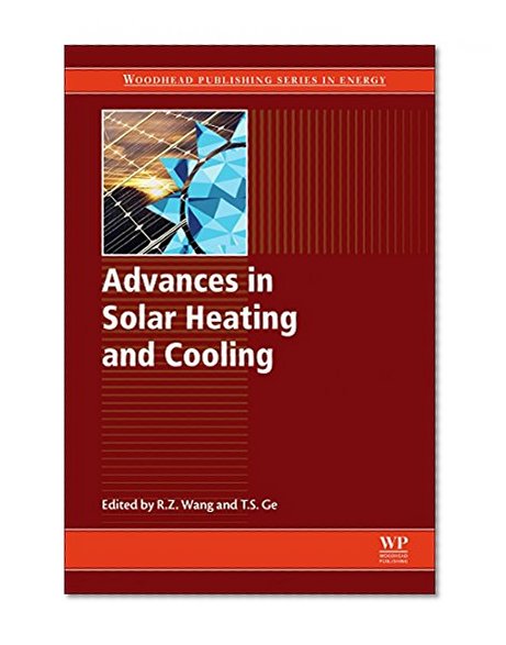 Book Cover Advances in Solar Heating and Cooling (Woodhead Publishing Series in Energy)