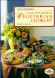 Good Housekeeping Complete Book of Vegetarian Cookery
