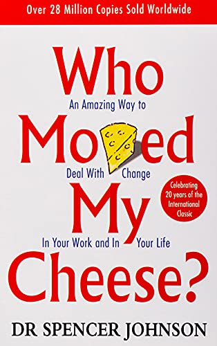 Book Cover Who Moved My Cheese?: An A-Mazing Way to Deal with Change in Your Work and in Your Life