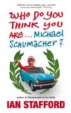Who Do You Think You Are . . . Michael Schumacher?