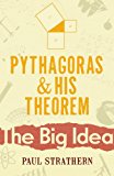 Pythagoras And His Theorem: The Big Idea