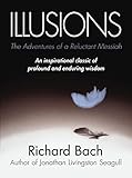 Illusions : The Adventures of a Reluctant Messiah