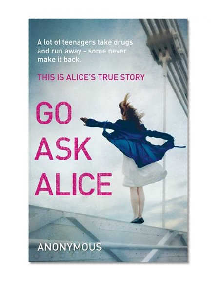 Book Cover Go Ask Alice. Author, Anonymous