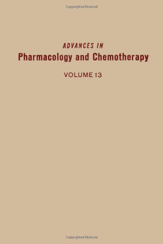 ADV IN PHARMACOLOGY &CHEMOTHERAPY VOL 13, Volume 13 (v. 13)