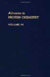 ADVANCES IN PROTEIN CHEMISTRY VOL 43, Volume 43 (Advances in Protein Chemistry and Structural Biology)